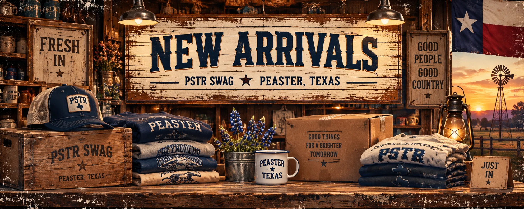 New Arrivals mercantile artwork with a PSTR SWAG wooden sign, stacked Peaster and Greyhounds apparel, a Peaster Texas enamel mug, a PSTR trucker hat, a Texas flag, and a windmill at sunset.